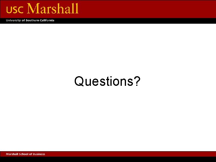 Questions? 