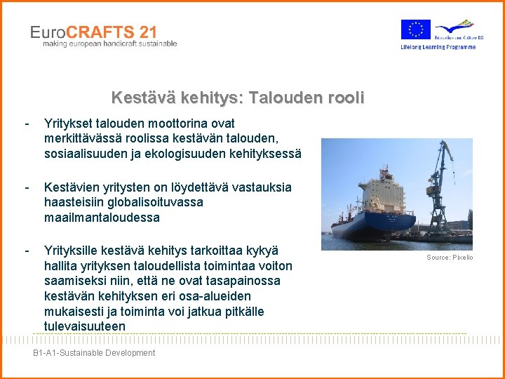 Kestävä kehitys: Talouden rooli - Yritykset talouden moottorina ovat merkittävässä roolissa kestävän talouden, sosiaalisuuden