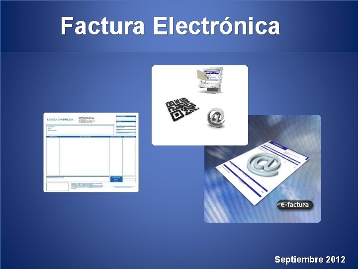 Factura Electrónica Septiembre 2012 
