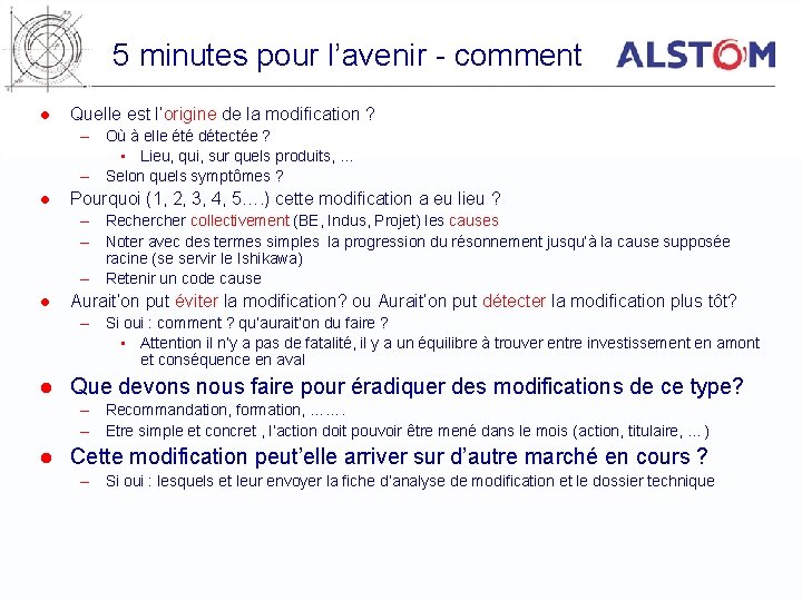 5 minutes pour l’avenir - comment l Quelle est l’origine de la modification ?