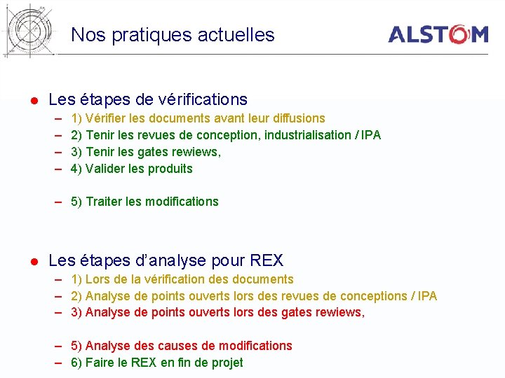 Nos pratiques actuelles l Les étapes de vérifications – – 1) Vérifier les documents