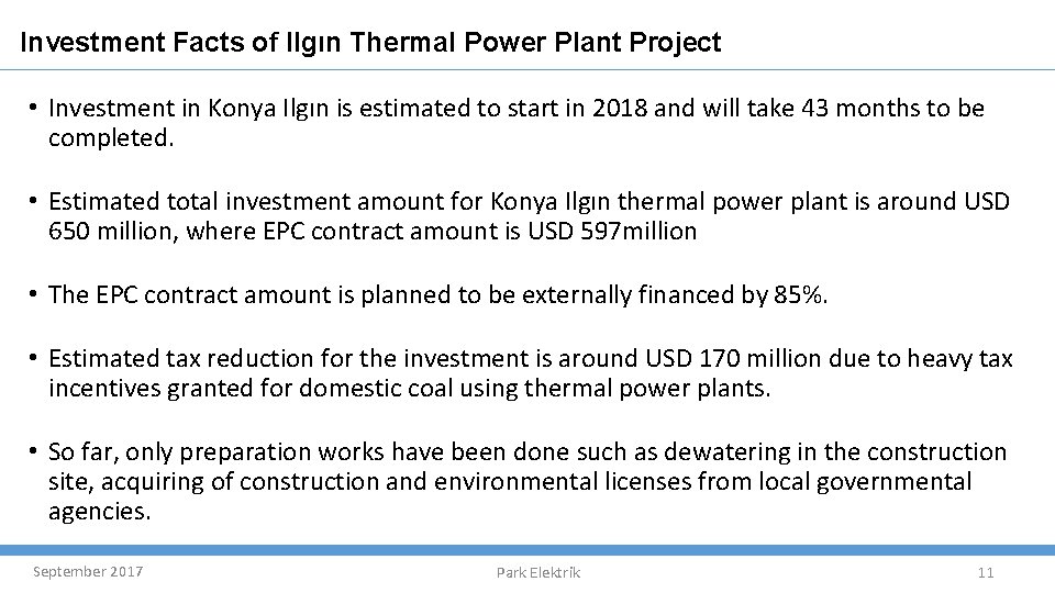 Investment Facts of Ilgın Thermal Power Plant Project • Investment in Konya Ilgın is