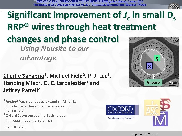 IEEE/CSC & ESAS SUPERCONDUCTIVITY NEWS FORUM (global edition), October 2016. Presentation of ASC 2016