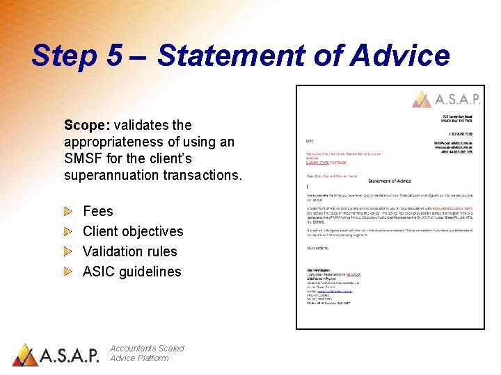 Step 5 – Statement of Advice Scope: validates the appropriateness of using an SMSF