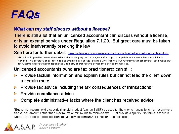 FAQs What can my staff discuss without a license? There is still a lot