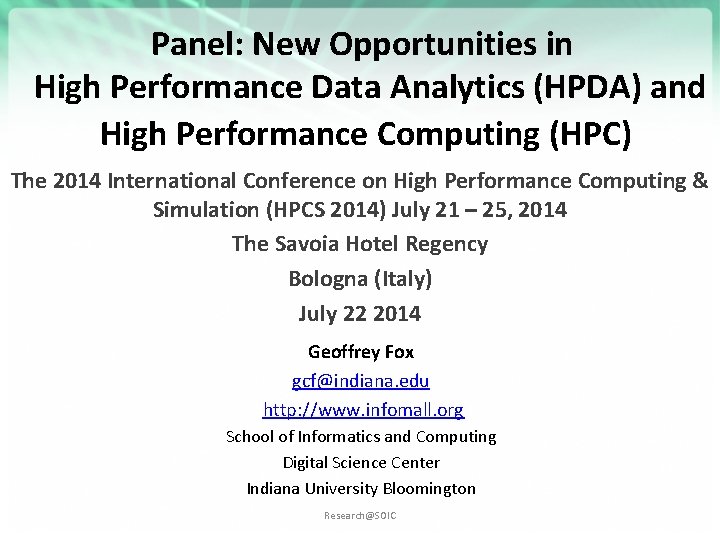 Panel: New Opportunities in High Performance Data Analytics (HPDA) and High Performance Computing (HPC)