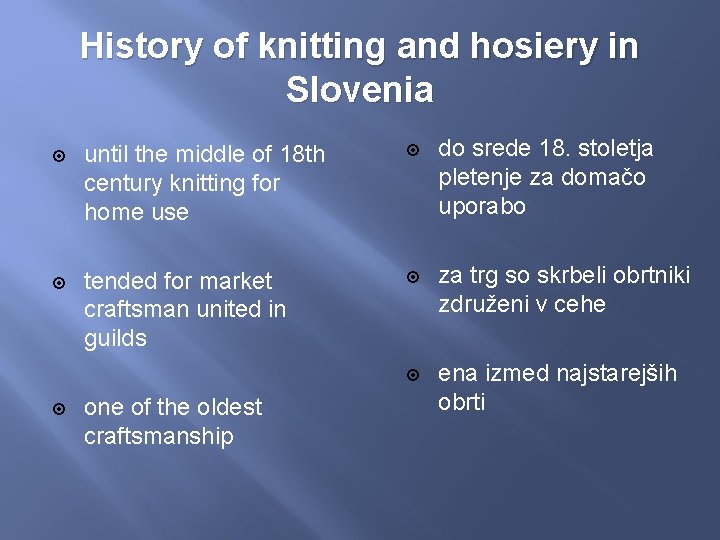 History of knitting and hosiery in Slovenia until the middle of 18 th century