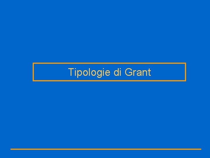 Tipologie di Grant 