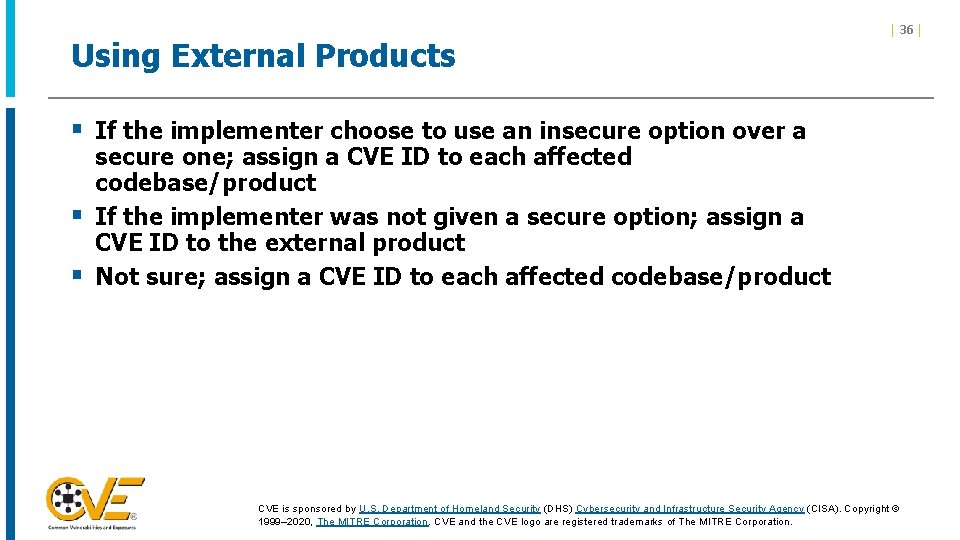 Using External Products | 36 | § If the implementer choose to use an Using External Products | 36 | § If the implementer choose to use an
