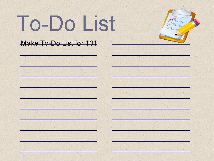 To-Do List Make To-Do List for 101 
