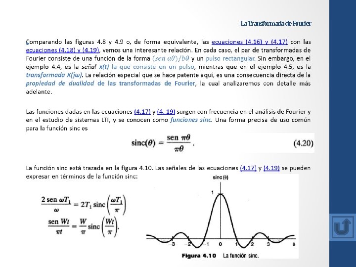 La Transformada de Fourier • La Transformada de Fourier •
