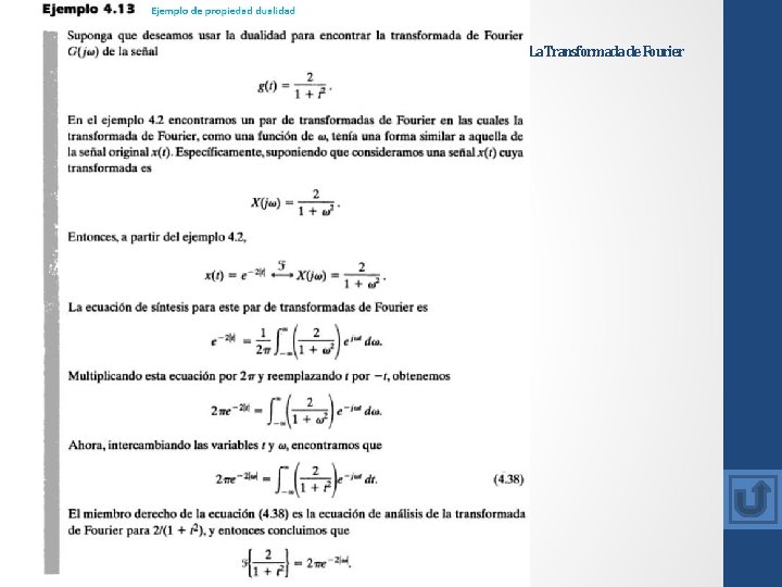La Transformada de Fourier La Transformada de Fourier