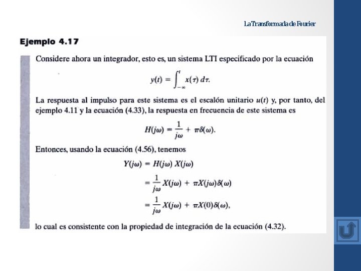 La Transformada de Fourier La Transformada de Fourier