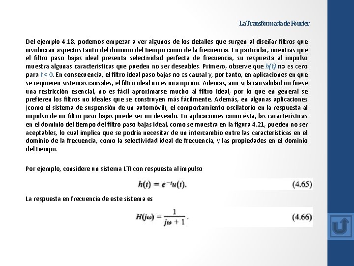 La Transformada de Fourier Del ejemplo 4. 18, podemos empezar a ver algunos de La Transformada de Fourier Del ejemplo 4. 18, podemos empezar a ver algunos de