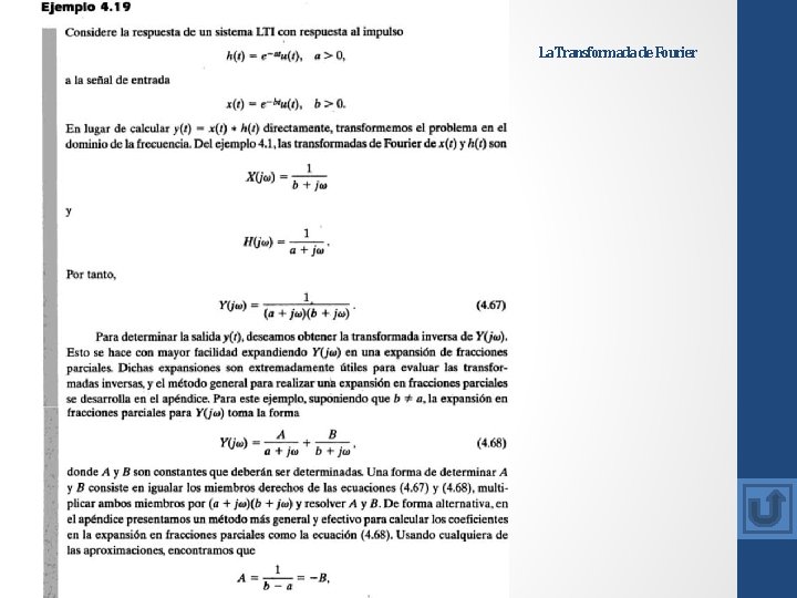 La Transformada de Fourier La Transformada de Fourier