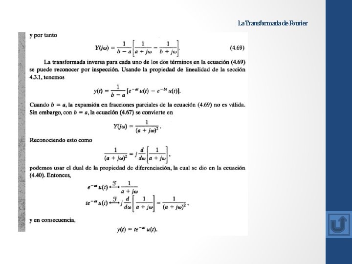 La Transformada de Fourier La Transformada de Fourier