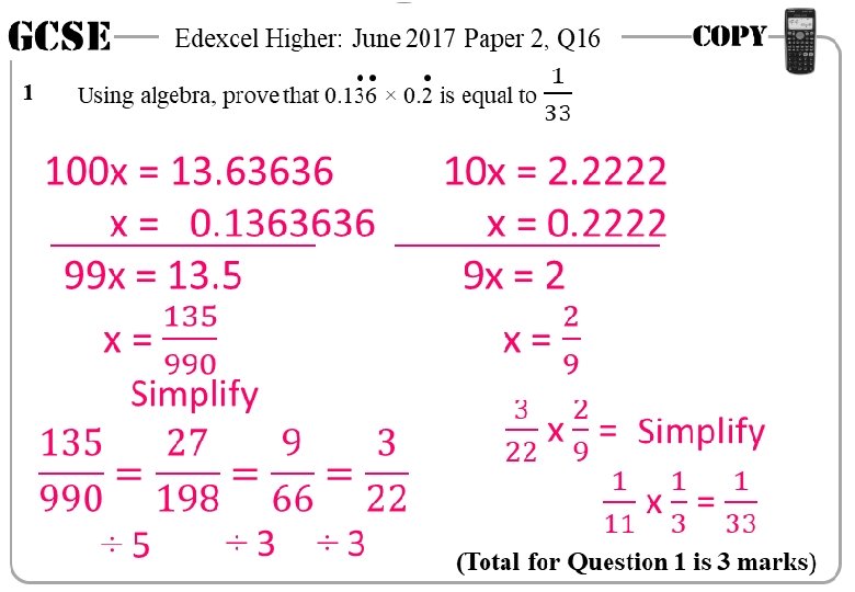 GCSE Edexcel Higher: June 2017 Paper 2, Q 16 1 Simplify ÷ 5 ÷