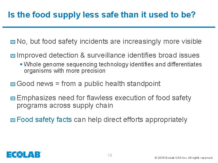 Is the food supply less safe than it used to be? y No, but