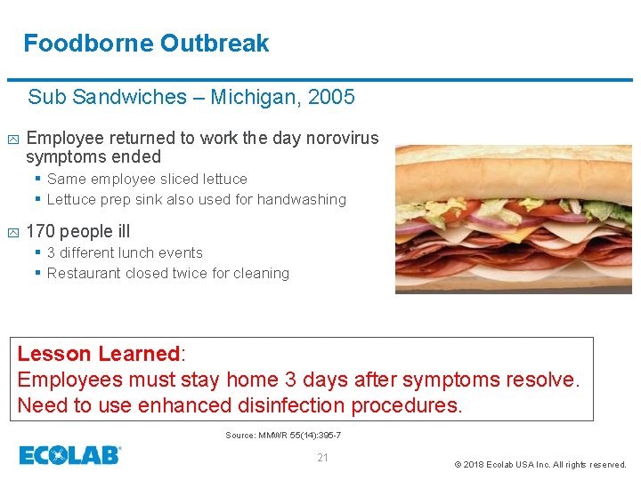 Foodborne Outbreak Sub Sandwiches – Michigan, 2005 y Employee returned to work the day