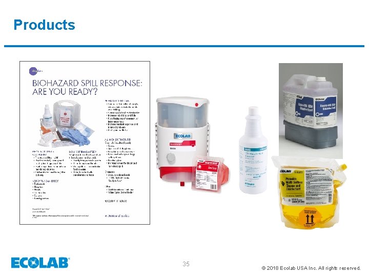 Products 35 © 2018 Ecolab USA Inc. All rights reserved. 