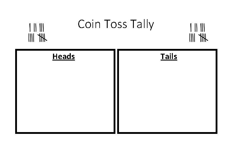 Coin Toss Tally Heads Tails 
