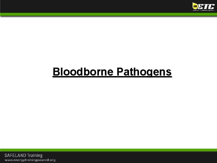 Bloodborne Pathogens 