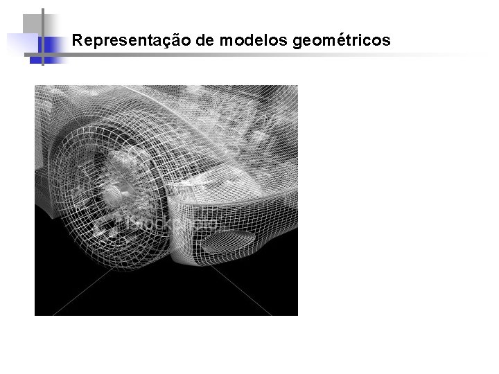 Representação de modelos geométricos 