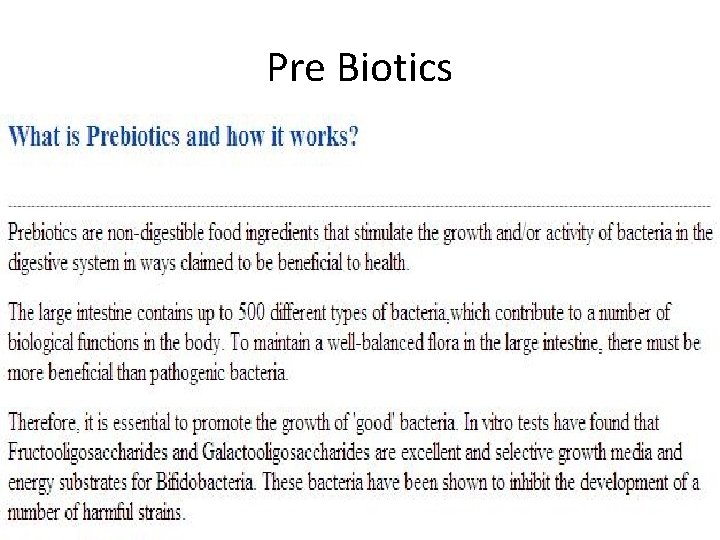 Pre Biotics Pre Biotics