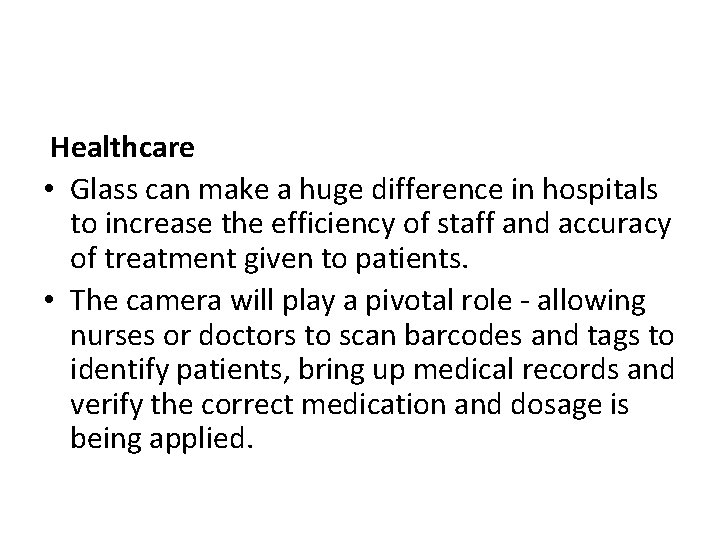 Healthcare • Glass can make a huge difference in hospitals to increase the Healthcare • Glass can make a huge difference in hospitals to increase the