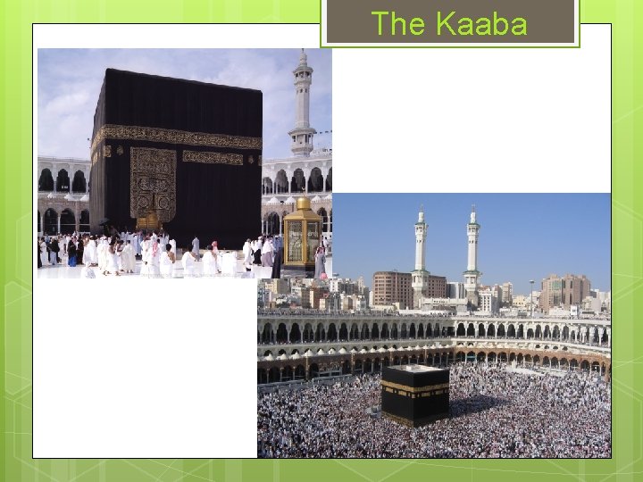 The Kaaba 