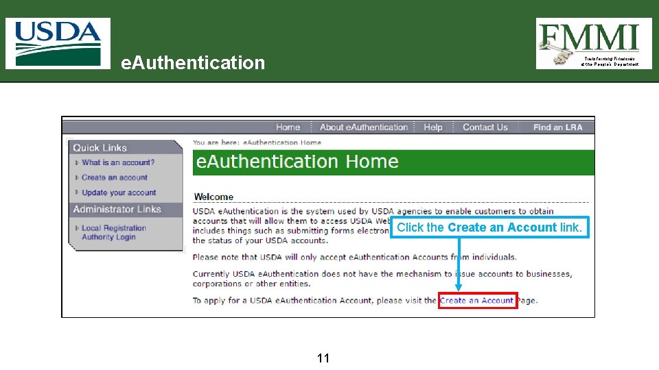 e. Authentication Transforming Financials at the People’s Department Click the Create an Account link.