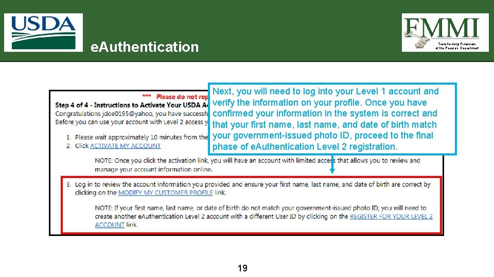 e. Authentication Transforming Financials at the People’s Department Next, you will need to log