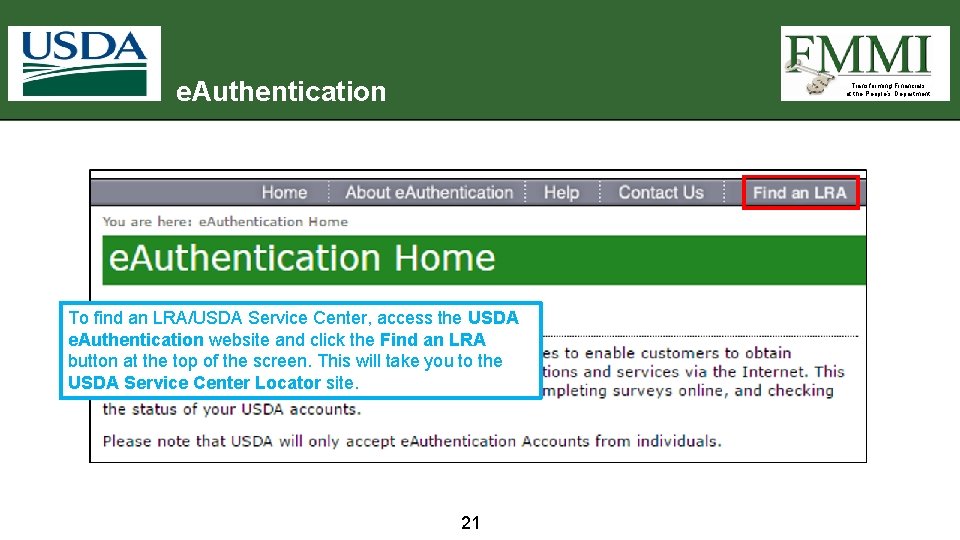 e. Authentication Transforming Financials at the People’s Department To find an LRA/USDA Service Center,