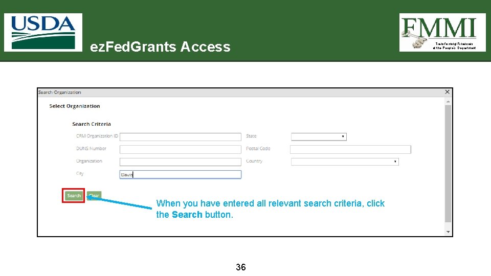ez. Fed. Grants Access Transforming Financials at the People’s Department When you have entered