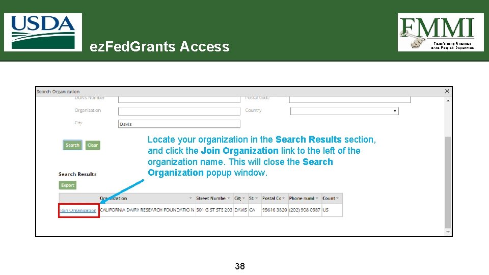 ez. Fed. Grants Access Transforming Financials at the People’s Department Locate your organization in