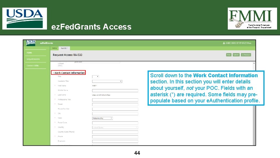 ez. Fed. Grants Access Transforming Financials at the People’s Department Scroll down to the