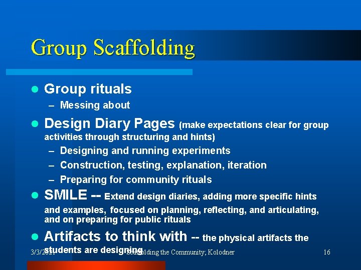 Group Scaffolding l Group rituals – Messing about l Design Diary Pages (make expectations