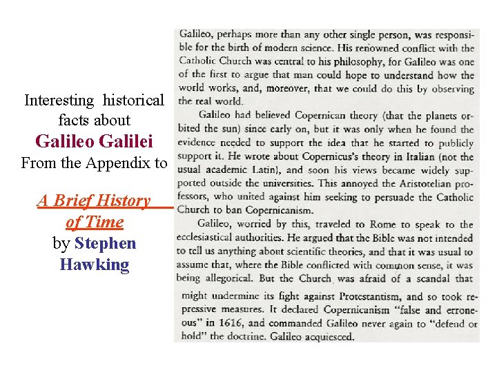 Interesting historical facts about Galileo Galilei From the Appendix to A Brief History of