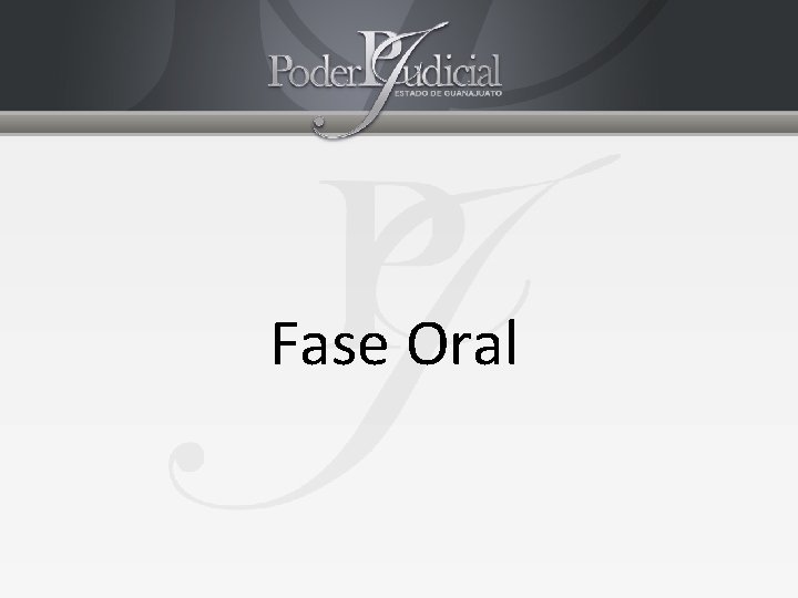 Fase Oral 