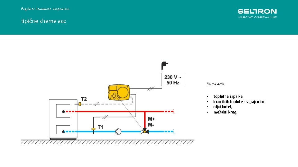 Regulator konstantne temperature tipične sheme acc Regulacija konstantne temperature ACC 30 -40 Shema 422