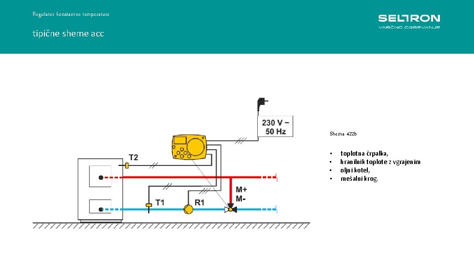 Regulator konstantne temperature tipične sheme acc Regulacija konstantne temperature ACC 30 -40 Shema 422