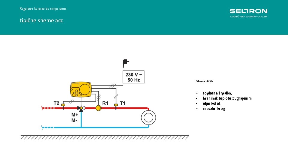 Regulator konstantne temperature tipične sheme acc Regulacija konstantne temperature ACC 30 -40 Shema 422