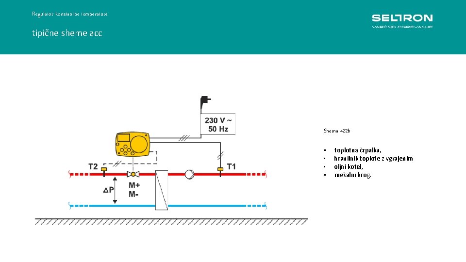 Regulator konstantne temperature tipične sheme acc Regulacija konstantne temperature ACC 30 -40 Shema 422