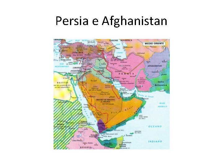 Persia e Afghanistan Persia e Afghanistan