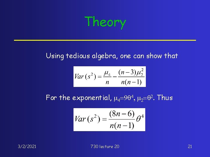 Theory Using tedious algebra, one can show that For the exponential, m 4=9 q