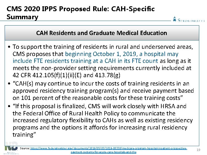 CMS 2020 IPPS Proposed Rule: CAH-Specific Summary CAH Residents and Graduate Medical Education •