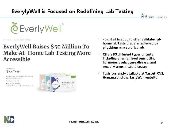 Everyly. Well is Focused on Redefining Lab Testing • Founded in 2015 to offer