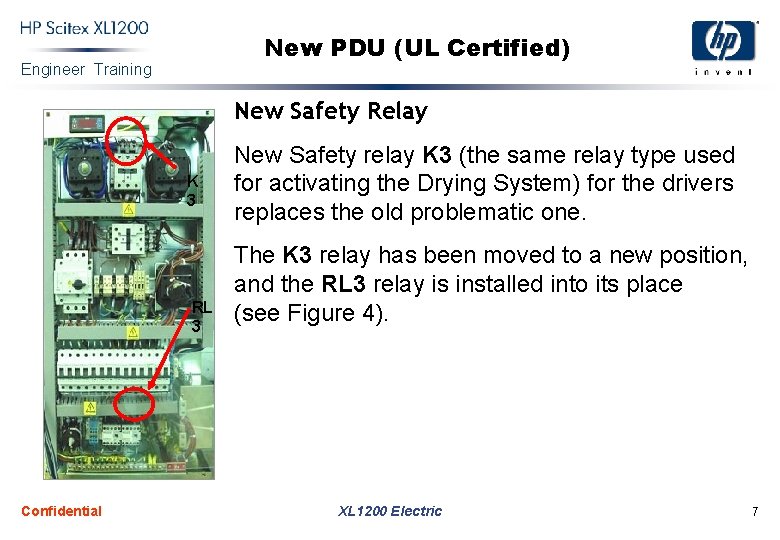 New PDU (UL Certified) Engineer Training New Safety Relay K 3 RL 3 Confidential New PDU (UL Certified) Engineer Training New Safety Relay K 3 RL 3 Confidential