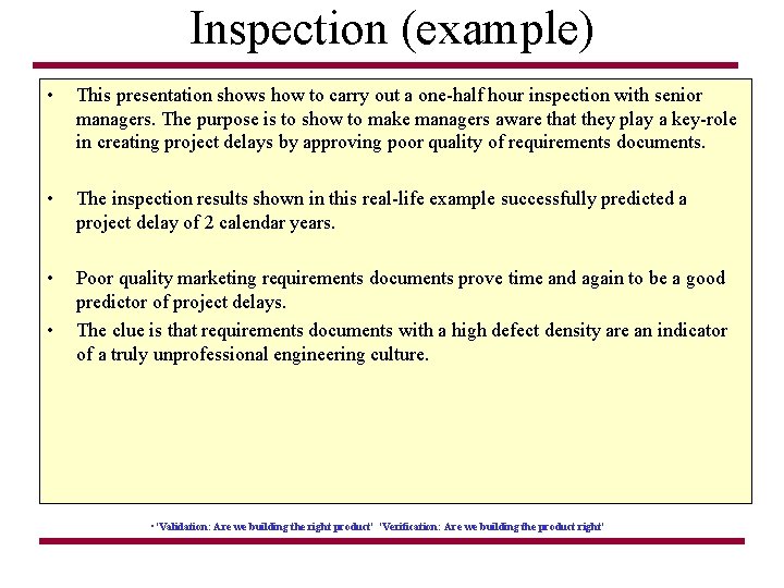 Inspection (example) • This presentation shows how to carry out a one-half hour inspection