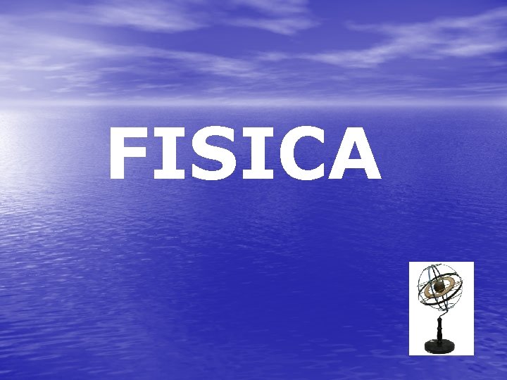 FISICA 